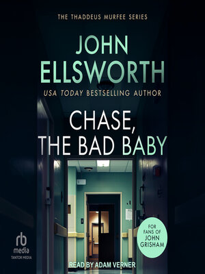 cover image of Chase, the Bad Baby